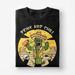 Drink And Chill Shirt