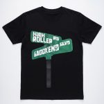 Hight Roller Rd Shirt